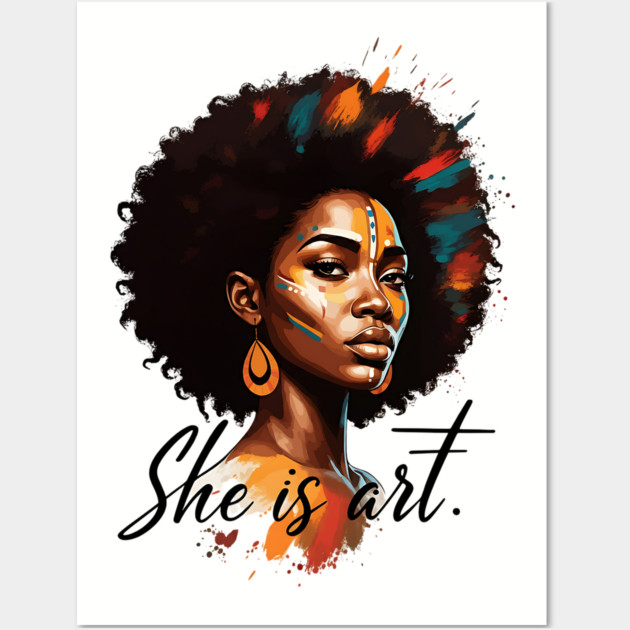 She is Art Wall Art by UrbanLifeApparel