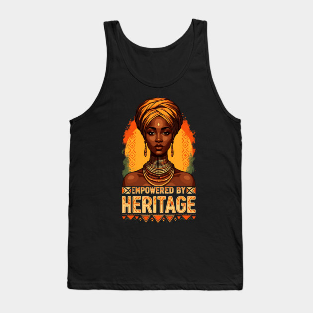 Empowered By Heritage Tank Top by UrbanLifeApparel