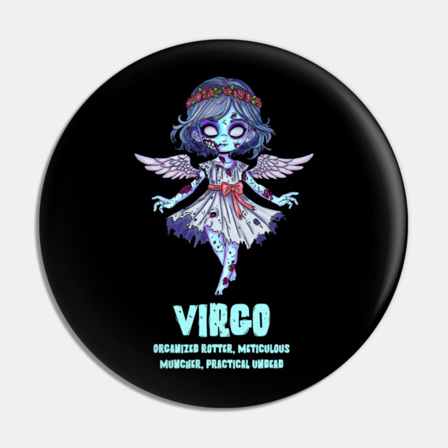 Virgo Zombie Pin by H. R. Sinclair