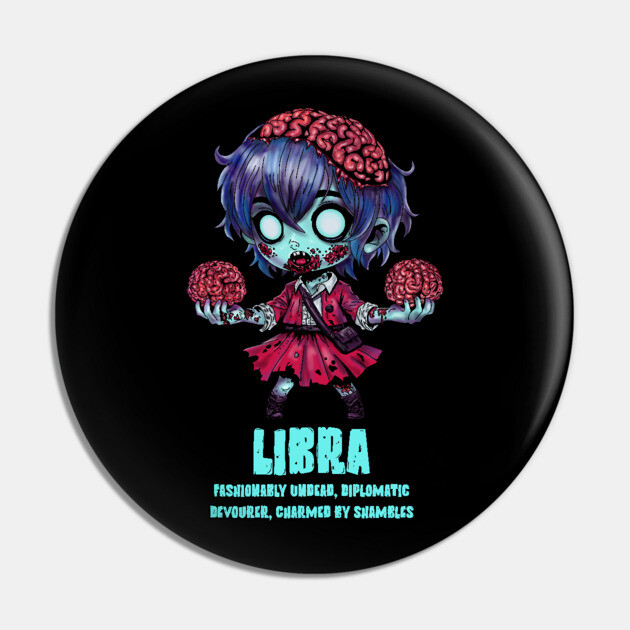 Libra Zombie Pin by H. R. Sinclair