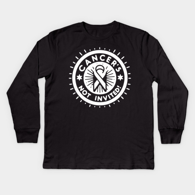 Cancer's Not Invited Kids Long Sleeve T-Shirt by Frank Ring