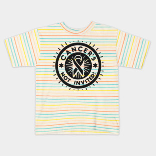 Cancer's Not Invited Kids T-Shirt