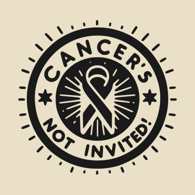Cancer's Not Invited by Frank Ring
