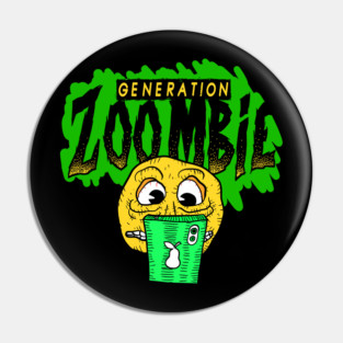 zombie zoomers. gen Z VS boomers. Pin