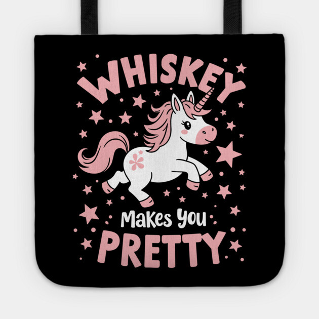 Whiskey Makes You Pretty Bar Humor Sarcasm Tote by Anticorporati