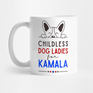 Childless Dog Lady for Kamala Mug