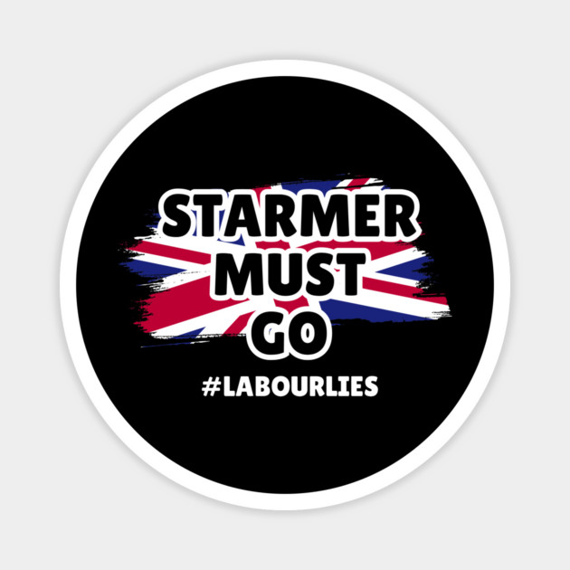 Starmer Must Go Magnet by The WYLD Tribe