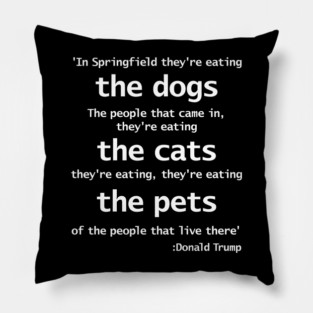 Trump 2024 Eating Cats Debate Quote Pillow