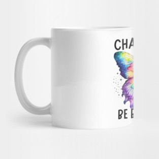 Change Can Be Beautiful Butterfly Art Design Mug