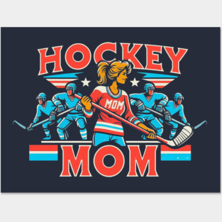 Cool Hockey  Mom Posters and Art