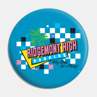 Ridgemont High Surfing Pin
