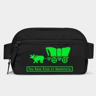 You Have Died of Dysentery Oregon Trail Bag