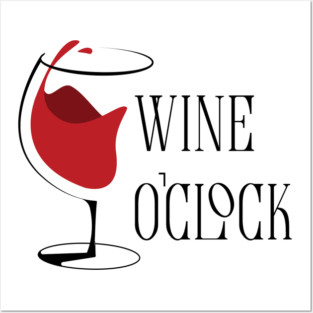 Wine O'Clock Posters and Art