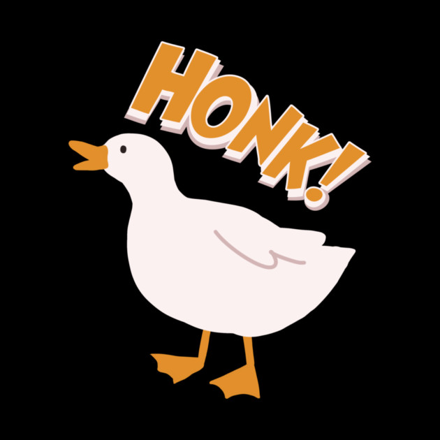 Honk Goose by The WYLD Tribe