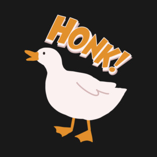 Honk Goose T-Shirt