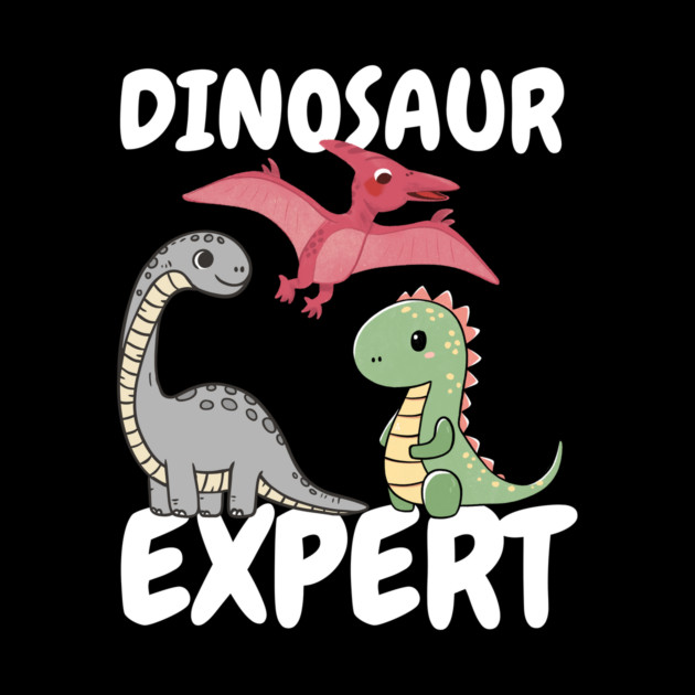 Dinosaur Lover Expert by The WYLD Tribe