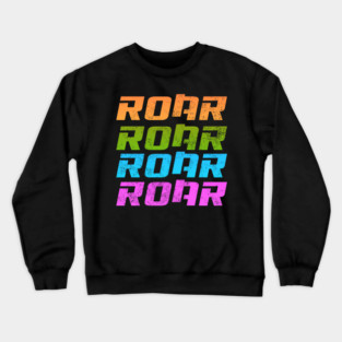ROAR KATY PERRY Crewneck Sweatshirt