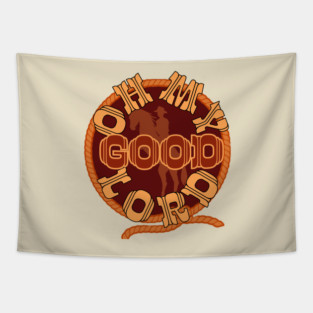 Oh My Good Lord Tapestry