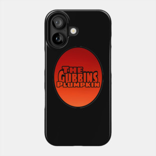 The Gubbins Plumpkin Phone Case