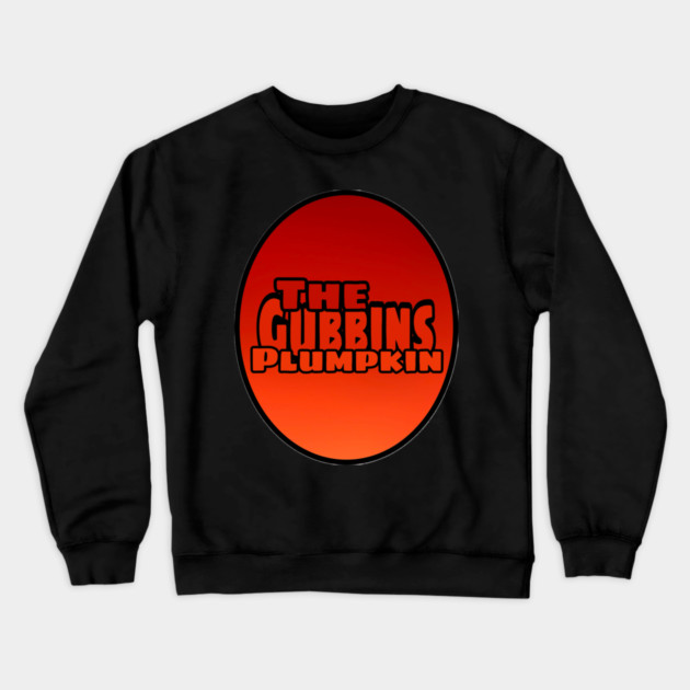 The Gubbins Plumpkin Crewneck Sweatshirt by Lou Johnson