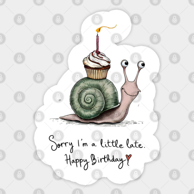 Belated Birthday Snail Sticker by TurnEffect