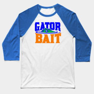 Gator Bait! Baseball T-Shirt
