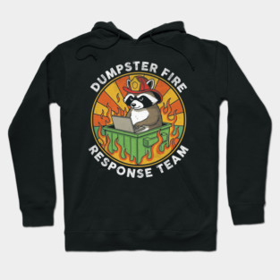 Dumpster-Fire-Response-Team Hoodie