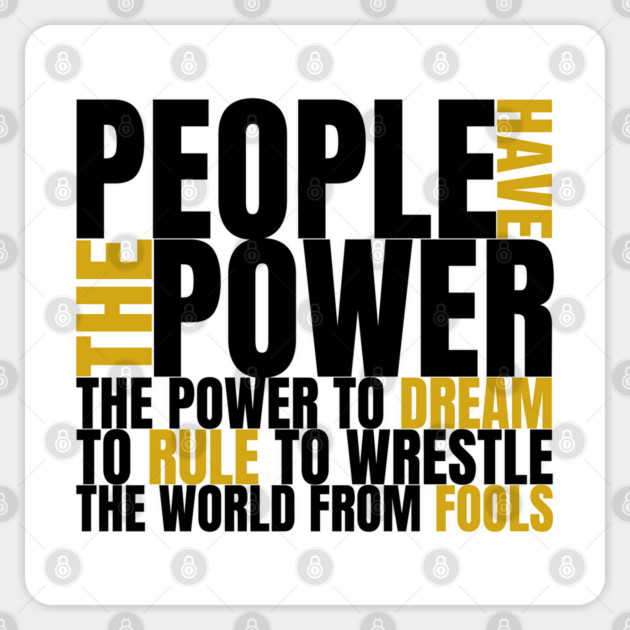 People Have The Power Sticker by Timeless Chaos