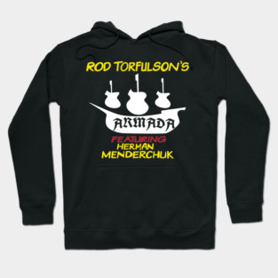 Rod Torfulson's Armada Featuring Herman Menderchuk Hoodie