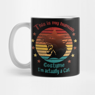 This is my human costume. I'm actually a Cat Mug