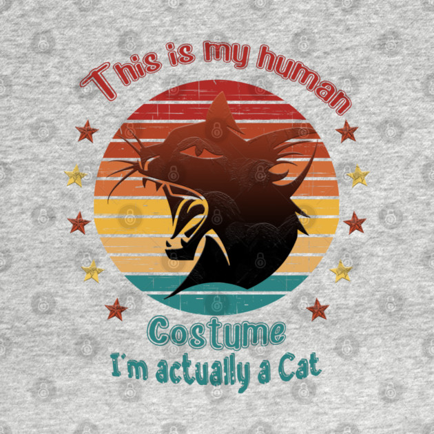 This is my human costume. I'm actually a Cat by Db Printed