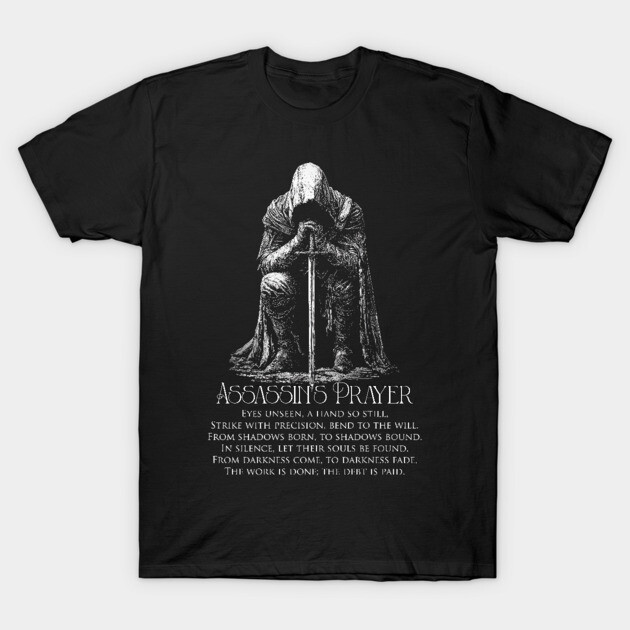 Assassin's Prayer, thieves guild, rogue T-Shirt by AltrusianGrace
