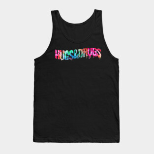 Hugs and Drugs Tank Top