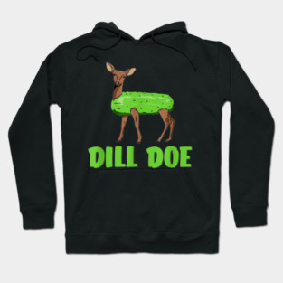 Dill Doe Funny Adult Humor Funny Nature Deer Redneck Hoodie