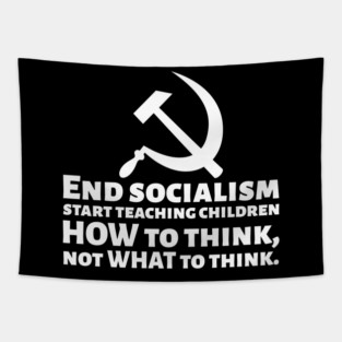 Funny Political Conservative End Socialism Anti Communist Tapestry