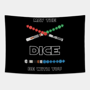 May the Dice be With You Tapestry