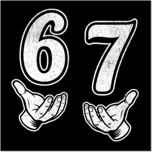 Funny Six Seven Meme 6 7 Meme Gen Alpha Slang Posters and Art