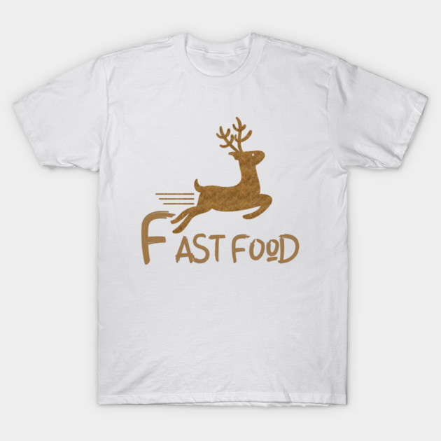 Fast Food Funny Deer T-Shirt by Db Printed