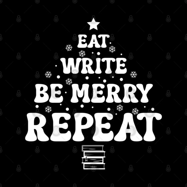 Eat Write Be Merry Christmas by H. R. Sinclair
