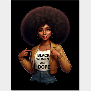 Black Women Are Dope Posters and Art
