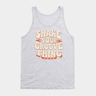 Shake Your Groove Thing Tank Top