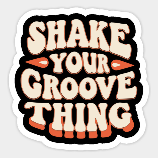 Shake Your Groove Thing Magnet by UrbanLifeApparel