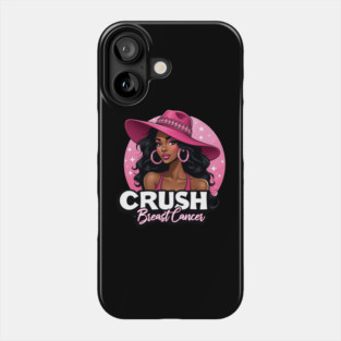 Crush Breast Cancer Phone Case