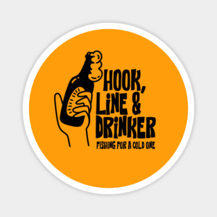 Hook, Line & Drinker Magnet