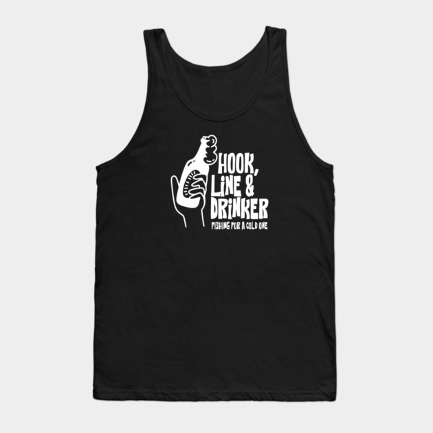 HOOK, LINE & DRINKER Tank Top by artslaves