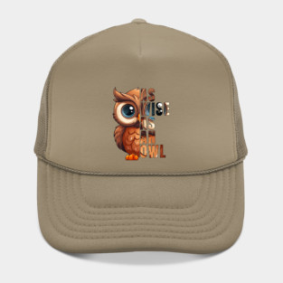 As Wise As An Owl- Limited Edition Hat