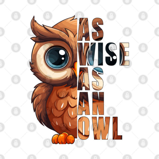 As Wise As An Owl- Limited Edition by Printoria