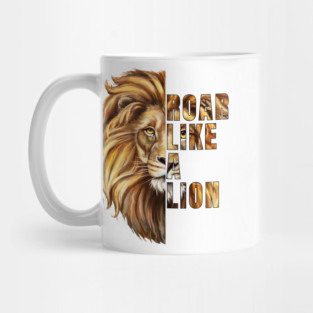 Roar Like a Lion Mug