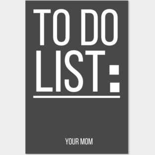 TO DO LIST Posters and Art