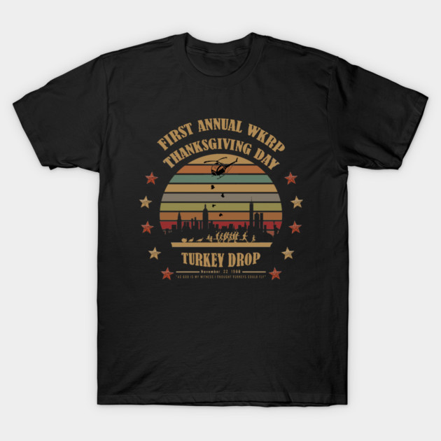 First Annual WKRP Thanksgiving Day Turkey Drop T-Shirt by Db Printed